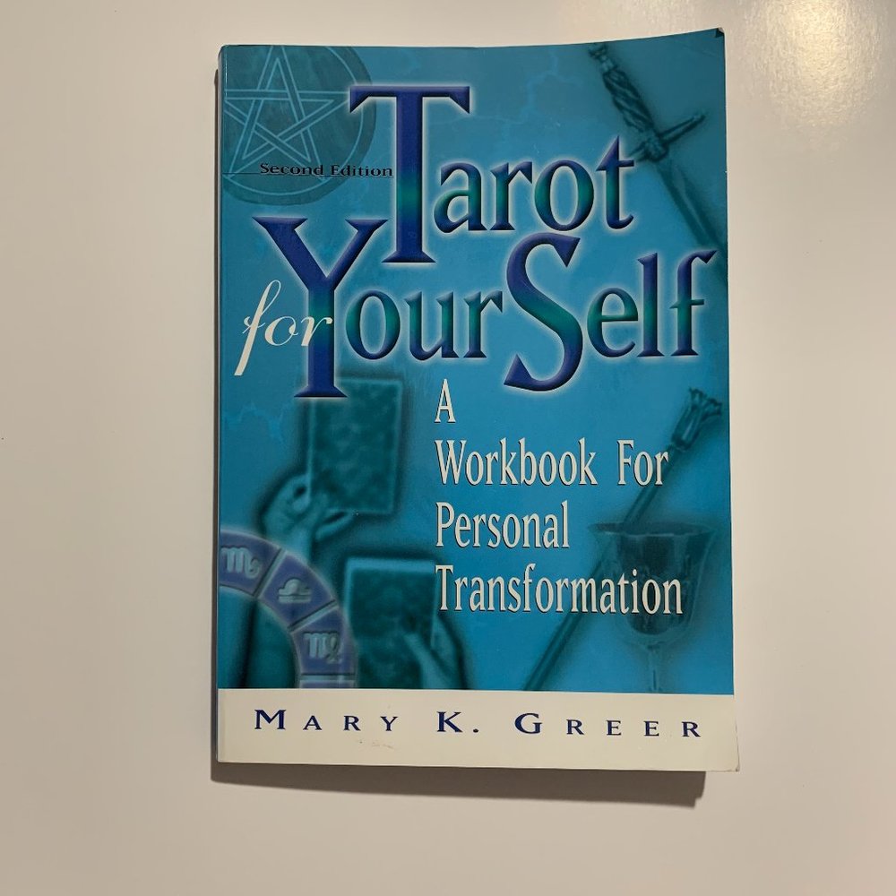 Tarot for Yourself -A Workbook for Personal Transformation